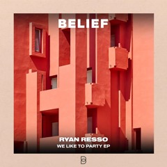 PREMIERE: Ryan Resso - We Like To Party