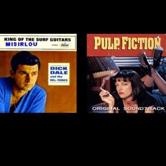 Dick Dale - Misirlou (Pulp Fiction)