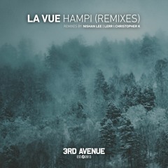 La Vue - Hampi (Nishan Lee Remix) [3rd Avenue]