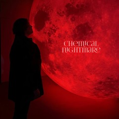 Chemical Nightmare
