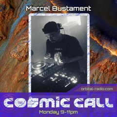 Cosmic Call 17 - 01 - 22 MARCEL BUSTAMANT
