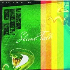 SLIME TALK