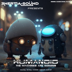Enertia-Sound - Humanoid -  May 2023