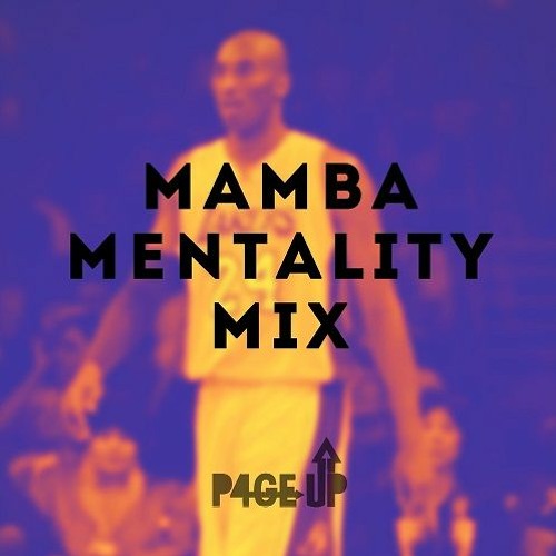 Mamba Mentality Mix (All Original)