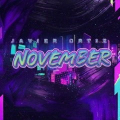 JAVIER ORTIZ -  NOVEMBER  2025 - PART. 1