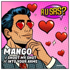 Mango- Shoot My Shot- RUSRS- 2024