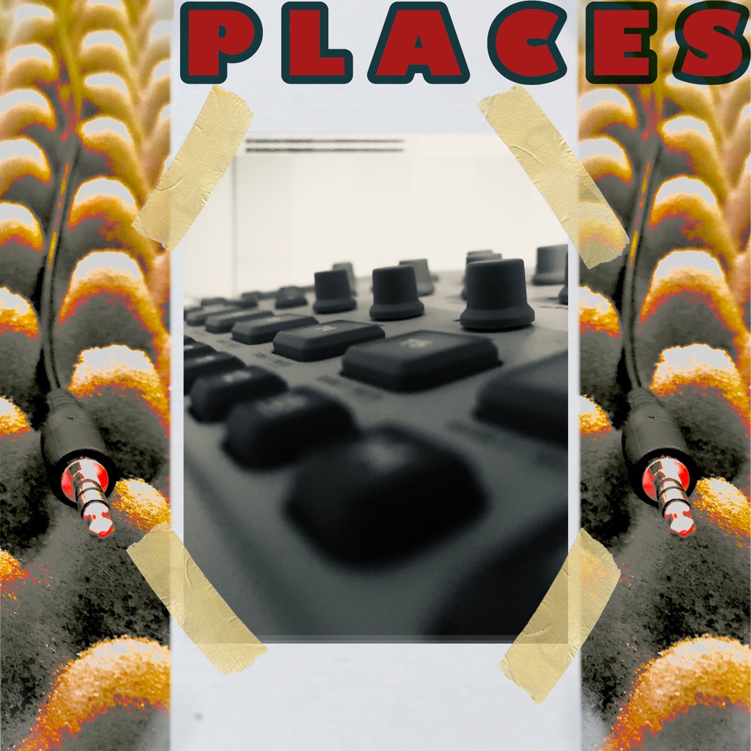 PLACES - an electronic live performance remade into a studio EP