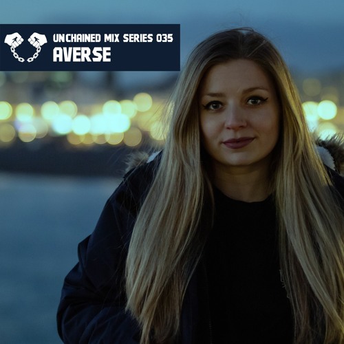 Unchained Mix Series 035 by Averse (UK)