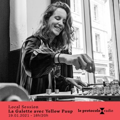 Local Session • La Galette avec Yellow Paup - 19.01.2021