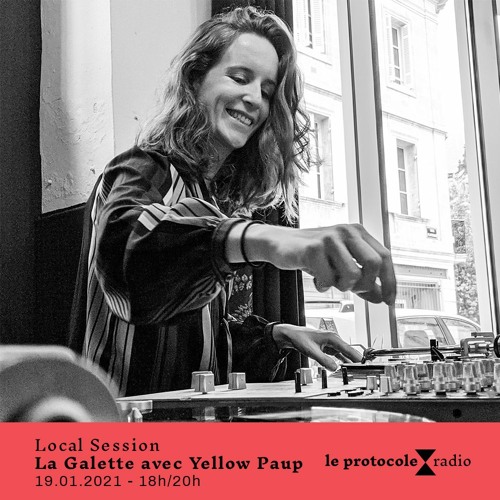 Local Session • La Galette avec Yellow Paup - 19.01.2021