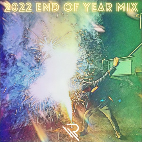 2022 End Of Year Mix