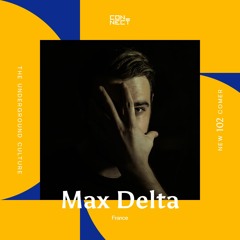 Max Delta @ Newcomer #102 - France