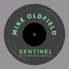 Mike Oldfield - Sentinel (Keith Marshall Bootleg)