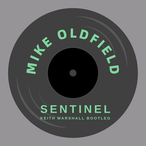 Mike Oldfield - Sentinel (Keith Marshall Bootleg)