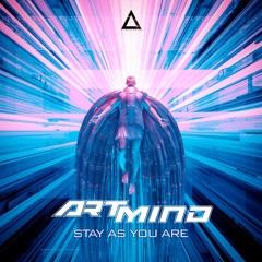 Artmind - Stay As You Are