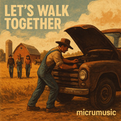 Let´s walk together