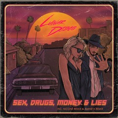 PREMIERE : Lunar Disco - Sex, Drugs, Money & Lies (Niconé Remix)
