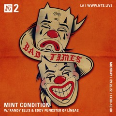 Mint Condition w DJ Randy Ellis and Eddy Funkster of LÍNEAS