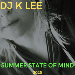 Summer state of mind (2025)