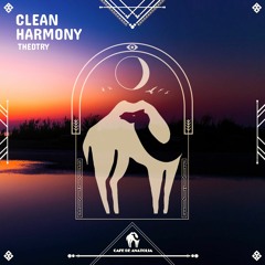 Thedtry - Clean Harmony (Cafe De Anatolia)