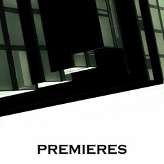 PREMIERES