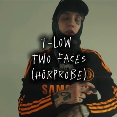 t-low - Two Faces (Hörprobe)