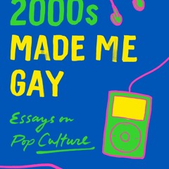 [PDF⚡READ❤ONLINE] 2000s Made Me Gay
