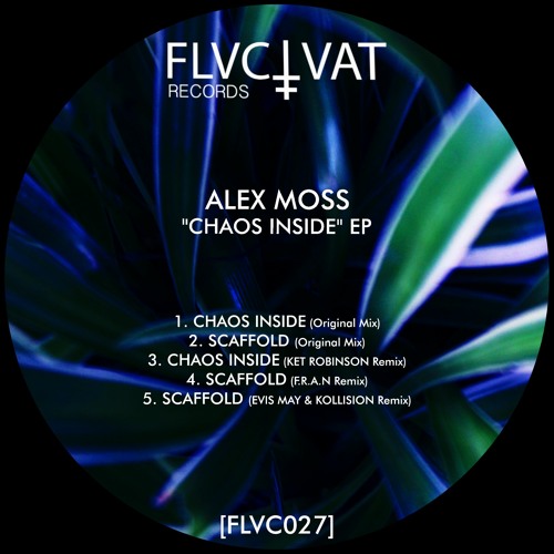 MOTZ Premiere: Alex Moss - Chaos Inside [FLVC027]