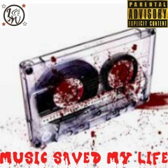 Music Saved My Life