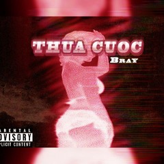 THUA CUOC Bray - ProdHung