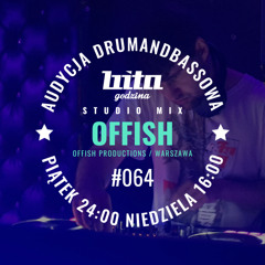 OFFISH | Bita Godzina Studio Mix | #064
