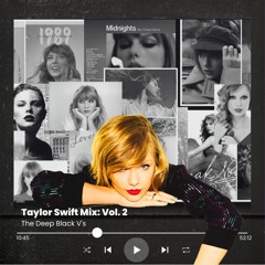 Taylor Swift Mix Vol. 2 (DBV Mashup Mix)