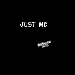 Just Me