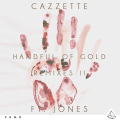 Handful of Gold (Hounded Remix Extended) [feat. JONES]