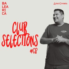 Club Selections 068 (Balearica Radio)