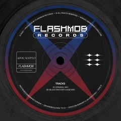 Flashmob - Apocalypto (Original Mix Radio Mix)