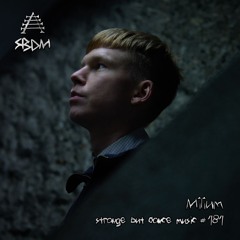 Strange But Dance Music #181: Milium