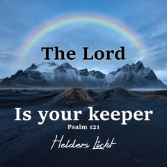 The Lord Is Your Keeper