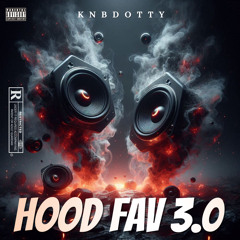 Hood Fav 3.0
