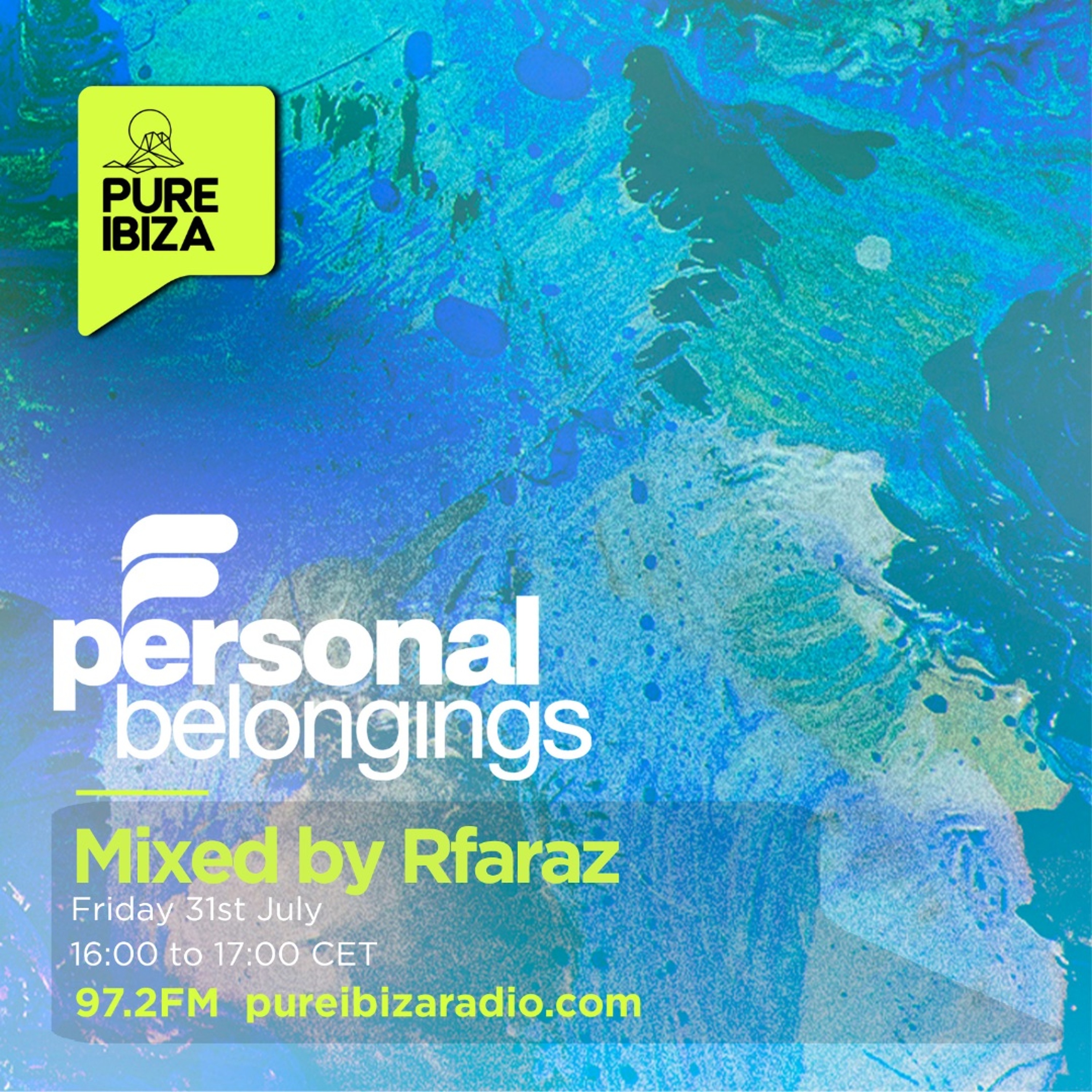 Personal Belongings Radioshow 292 Mixed By Rfaraz @ Pure Ibiza Radio episode artwork