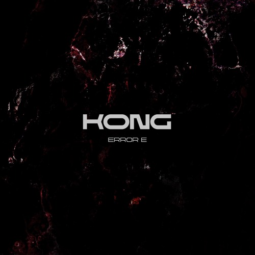 KONG - ERROR E