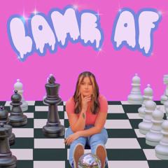 LAME AF