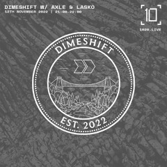 DIMESHIFT W/ AXLE & LASKO ON 1020 RADIO - NOVEMBER 22