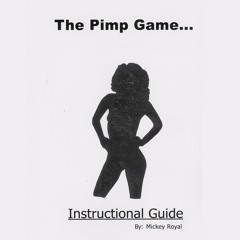 DOWNLOAD [PDF] The Pimp Game: Instructional Guide (New Edition) free