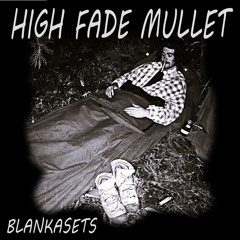 High Fade Mullet