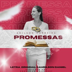 Adilson_Carreira_-_Promessas [Letra de Laurilson Daniel].mp3