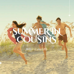 Summer in Cousins