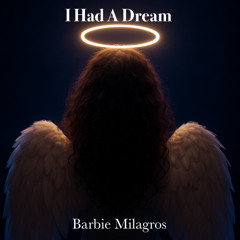 I Had A Dream