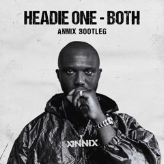 Headie One - Both (Annix Bootleg)
