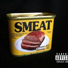 smart mouth (old smeat freestyle)